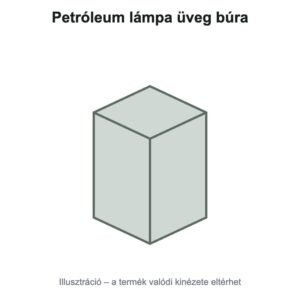 Petróleum lámpa üveg búra